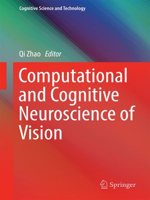 cover image of Computational and Cognitive Neuroscience of Vision